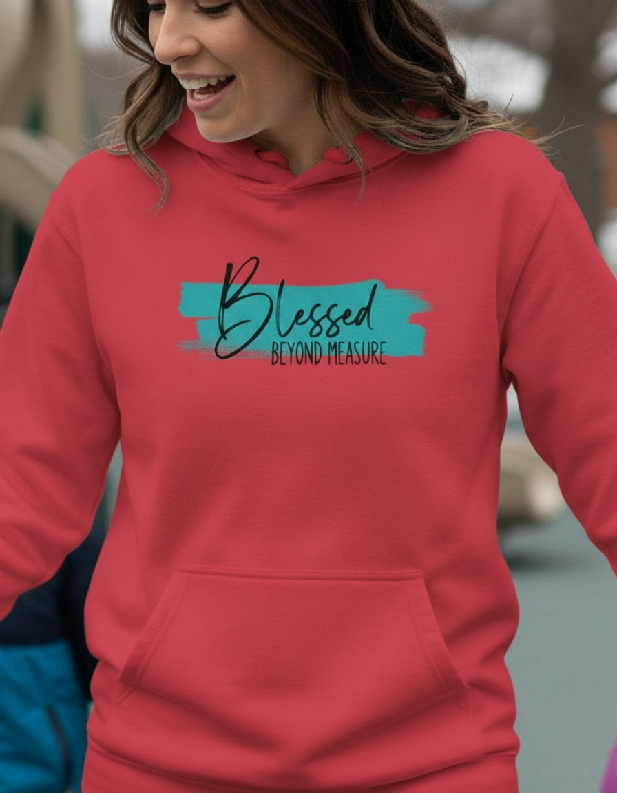 Blessed Beyond Measure Hoodie - Women's