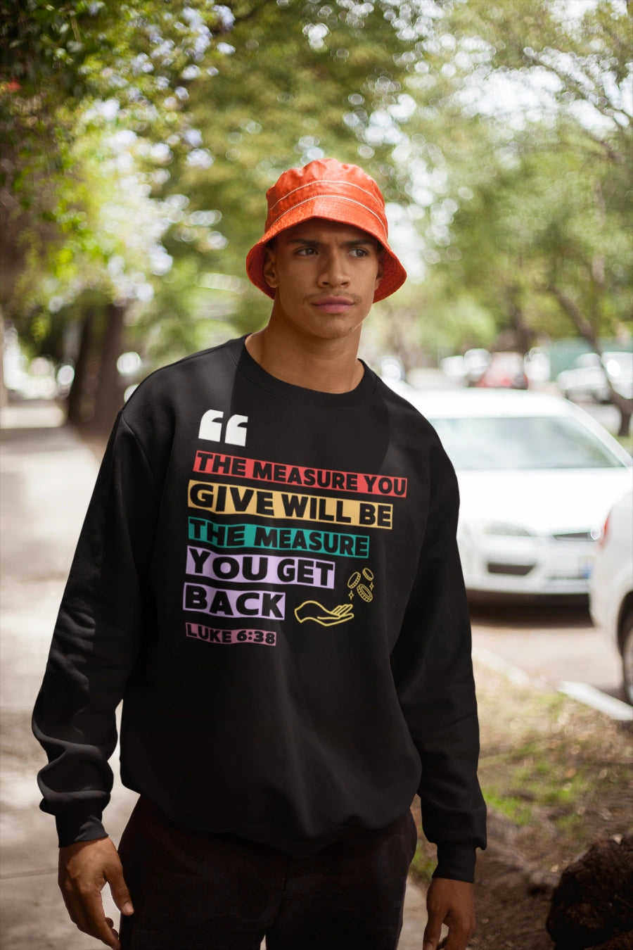 “Give, Get, Grow Sweatshirt” – Luke 6:38