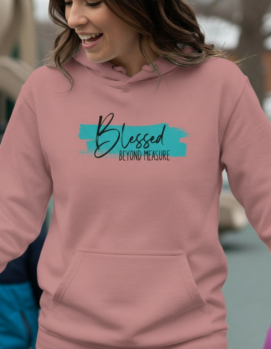 Blessed Beyond Measure Hoodie - Women's