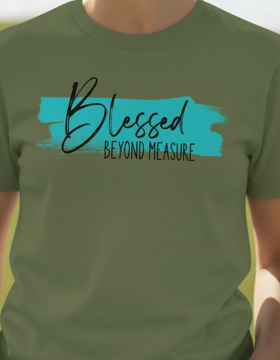 Blessed Beyond Measure Woman's Tee