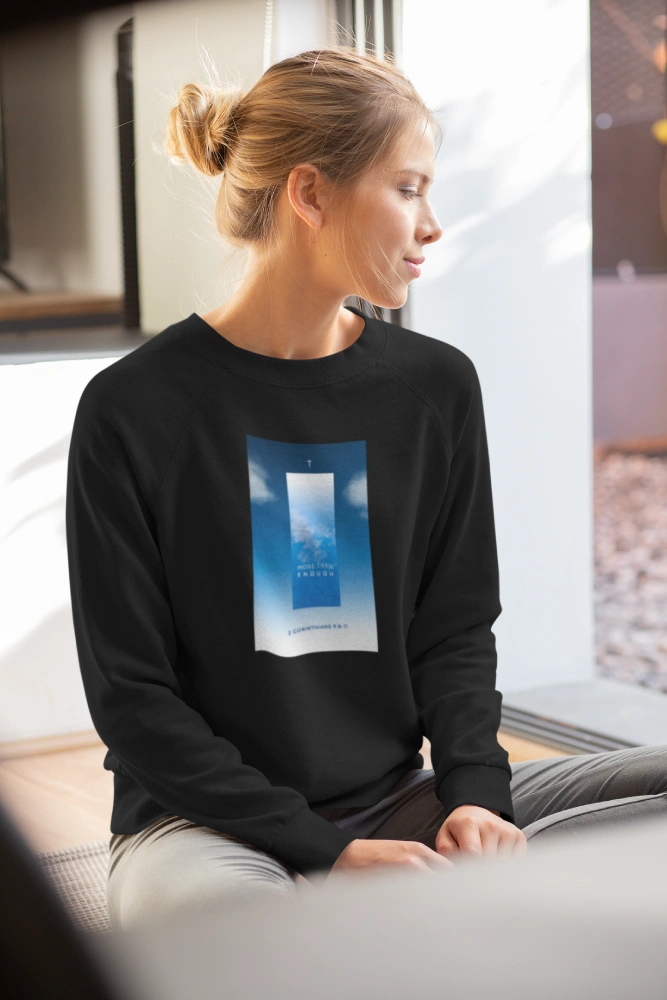 More Than Enough Sweatshirt